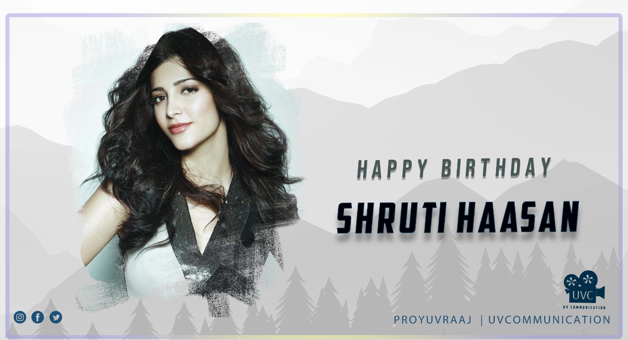 Wishing Actress *Shruti Haasan*  a very Happy Birthday ! 

*HBD Shruti Haasan* 