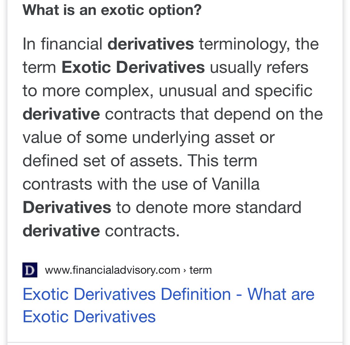 There are things that finance people came up with that are so convoluted they had to call them “exotic”