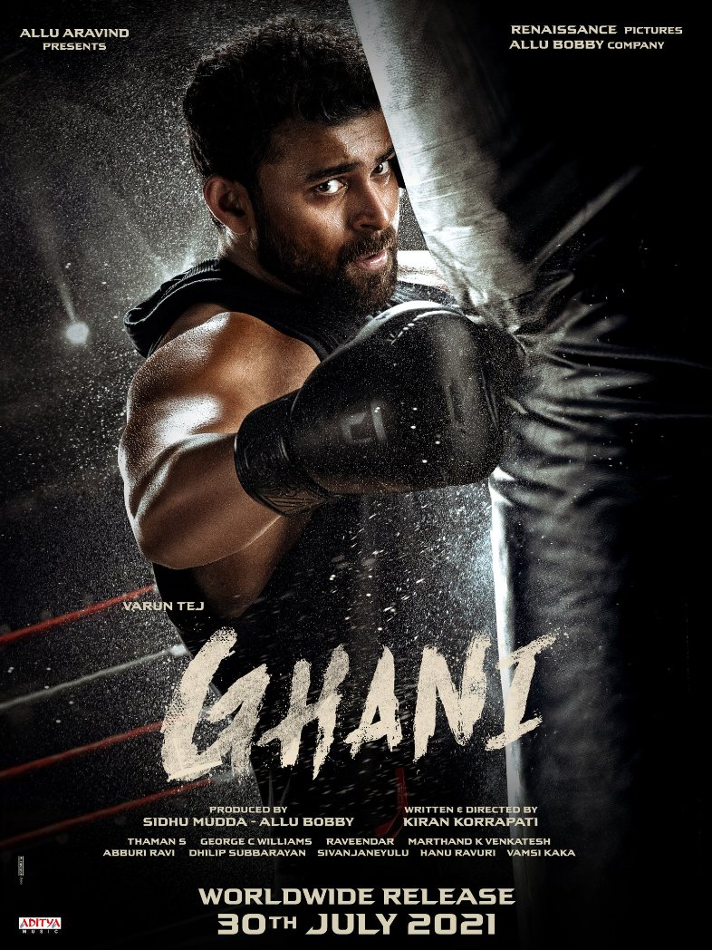 1st Look Poster Of #GHANI
Will Release On 30th July 2021
In Multiple Languages
Directed By :- <a href="/Dir_Kiran/">kiran korrapati</a>
⭐Cast :- <a href="/IAmVarunTej/">Varun Tej Konidela</a> <a href="/SunielVShetty/">Suniel Shetty</a> <a href="/SaieeMManjrekar/">Saiee M Manjrekar</a> <a href="/NimmaUpendra/">Upendra</a> &amp; Others

#GhaniOnJuly30th <a href="/MusicThaman/">thaman S</a> <a href="/George_DOP/">George C Williams ISC</a> <a href="/Sidhu_Mudda/">Sidhu</a> <a href="/BobbyAllu/">Allu V</a> @RenaissanceMovi <a href="/AdityaMusic/">Aditya Music</a>