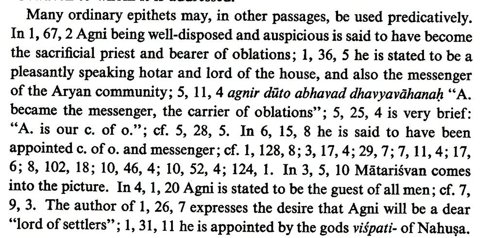 Epithets can determine which noun is in contention like in ṚV 1.143.5 & 1.176.3 where the word aśani qualified by divyā denotes the 'tip of a missile'. They can be used predicatively ie., Agni= sacerdotal, messenger of the Aryans, carrier of oblations, hotṛ, lord of settlers.