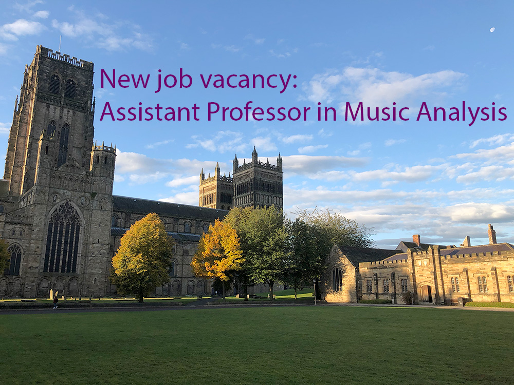 MusicDurhamUni's tweet image. New vacancy: Assistant Professor in Music Analysis. The Department of Music invites applications for the role of Assistant Professor in Music Analysis, tenable from 1 September 2021. Deadline: 26 Feb 2021. Details can be found at durham.taleo.net/careersection/…