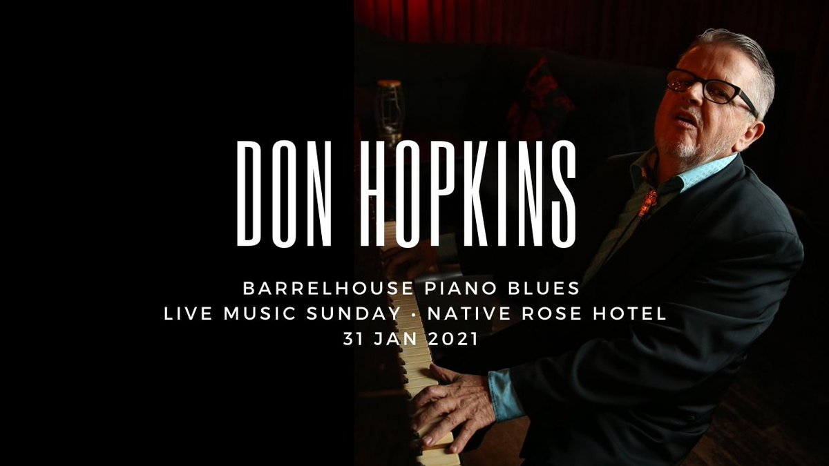 rockindon's tweet photo. Don Hopkins 🎹 🎶 News &amp; Gigs January 2021 - https://t.co/85wuD6Awzc.     Backroom Barrelhouse Blues • Native Rose in Rozelle this Sunday 31 Jan 4:30pm https://t.co/KlzHckdGqx