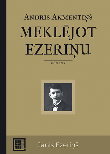 Klajā nācis sērijas “Es esmu…” jaunākais darbs — Andra Akmentiņa romāns “Meklējot Ezeriņu” — par latviešu rakstnieku Jāni Ezeriņu.
Vairāk par grāmatu šeit: ieej.lv/XWhUW