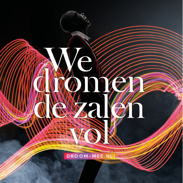 We dromen de zalen vol! Dat doen we vanaf vandaag, samen met 400 culturele instellingen.  

Hoe we dat doen? Kijk op droom-mee.nl voor een cadeau aan iedereen die van theater houdt! Voor jou, van ons.

#debelofte #droommee