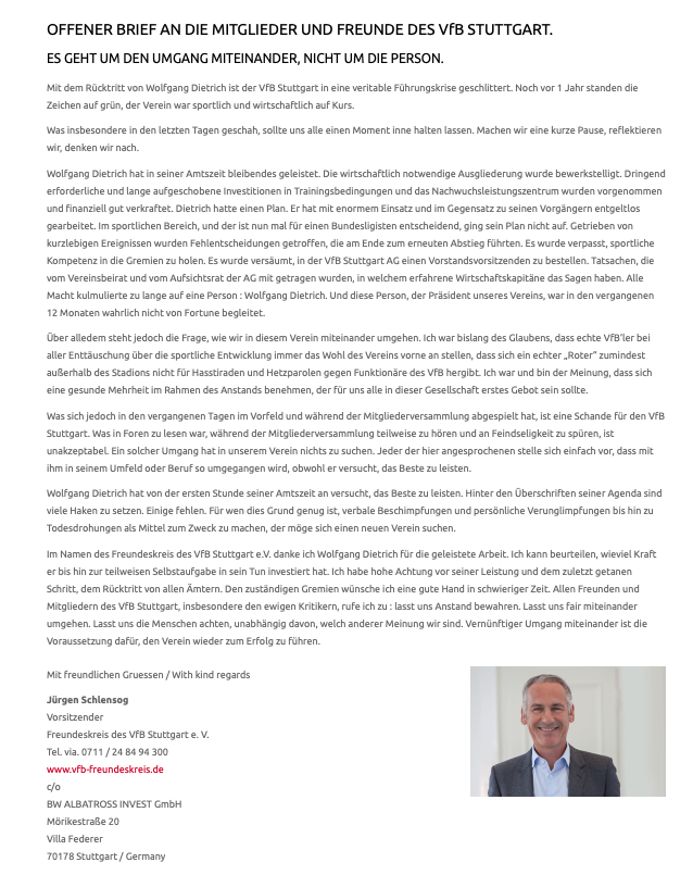 Jürgen #Schlensog, Freundeskreis: "Claus Vogt können wir [...] präsidiales Verhalten nicht zusprechen."

Auch Jürgen Schlensog: "Ich kann beurteilen, wie viel Kraft Dietrich bis hin zur teilweisen Selbstaufgabe in sein Tun investiert hat." #VfB
