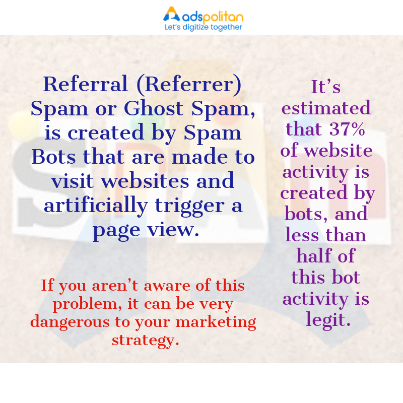 AdsPolitan's tweet photo. Without knowing about #referral #spam and how to filter it, #marketers could be making weighted conclusions based on #bogus #bot #Traffic .
#adspolitan #digitalmarketingagency #referrerspam #ghostspam https://t.co/xRhPAss4i7
