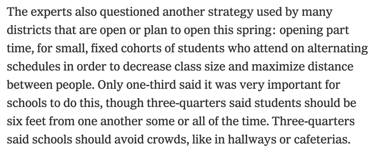 The use of small, part-time student cohorts was not very popular. But the experts acknowledged there may be situations where they were necessary to ensure enough space between students.  https://www.nytimes.com/2021/02/11/upshot/schools-reopening-coronavirus-experts.html