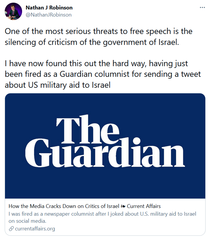 18/That said, social speech policing can go against the left to. Socialist Nathan Robinson was fired from the guardian for tweets critical of Israel.(he says it was cancel culture, I think it was social speech policing not cancel culture, but it's unacceptable either way)