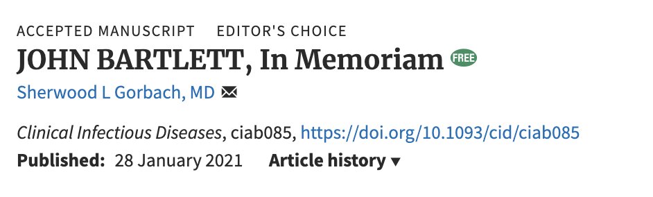 In CID, a tribute to the great John G. Bartlett, MD, FIDSA, from Sherwood L. Gorbach, MD, FIDSA: “So while we grieve the loss of this legend, we hold in our deepest regard John’s generous spirit, his kind demeanor and his towering scholarship.”

📄: bit.ly/36n5Lkf