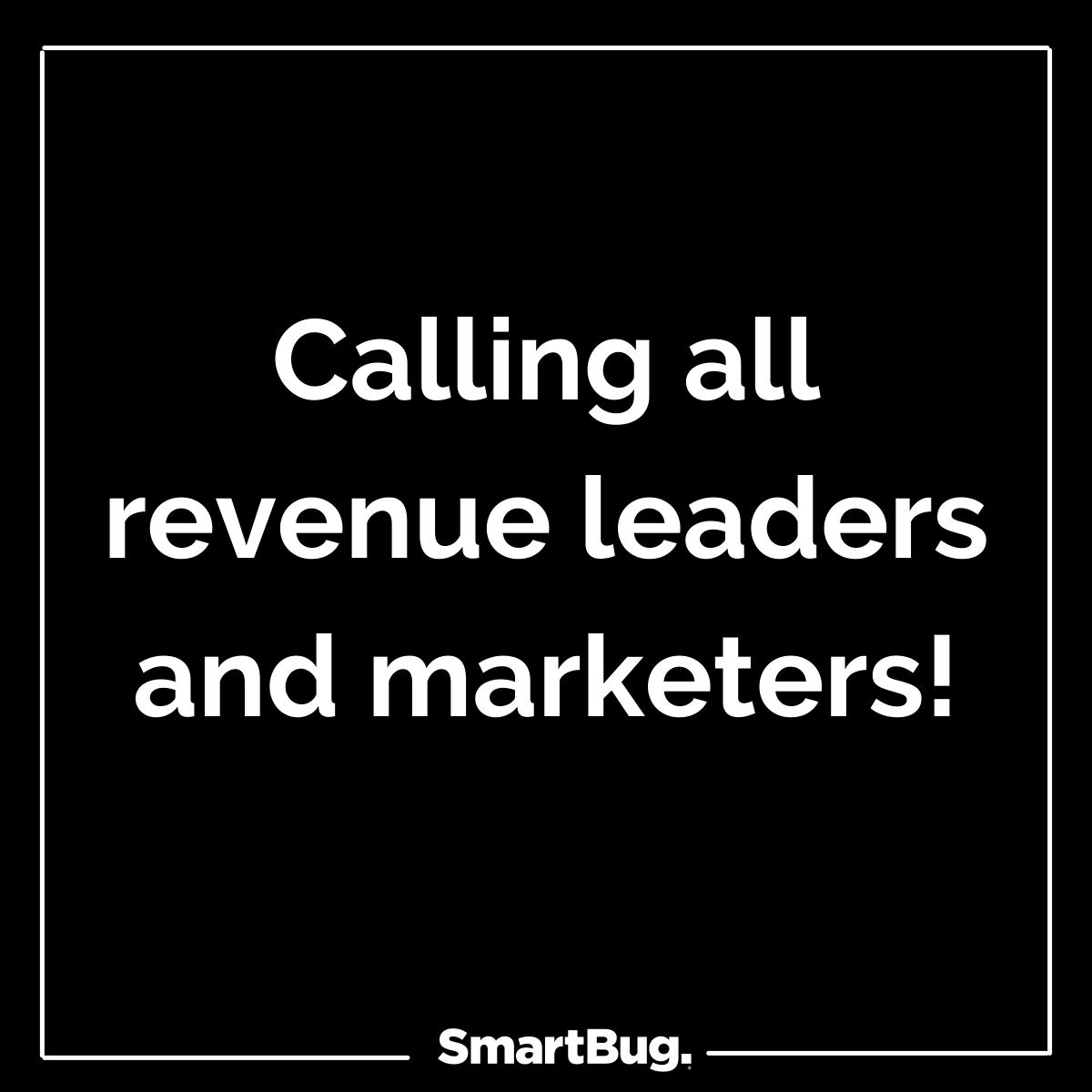 SmartBugMedia's tweet photo. Calling all revenue leaders and marketers! We want your insights on our next Inbound Marketing, Revenue Operations &amp; Technology Report. 

Take the Survey here: https://t.co/r3eVVtUPm4

#RevOps #Technology #MarketingResearch #InboundMarketing https://t.co/OBIZxx5K5W