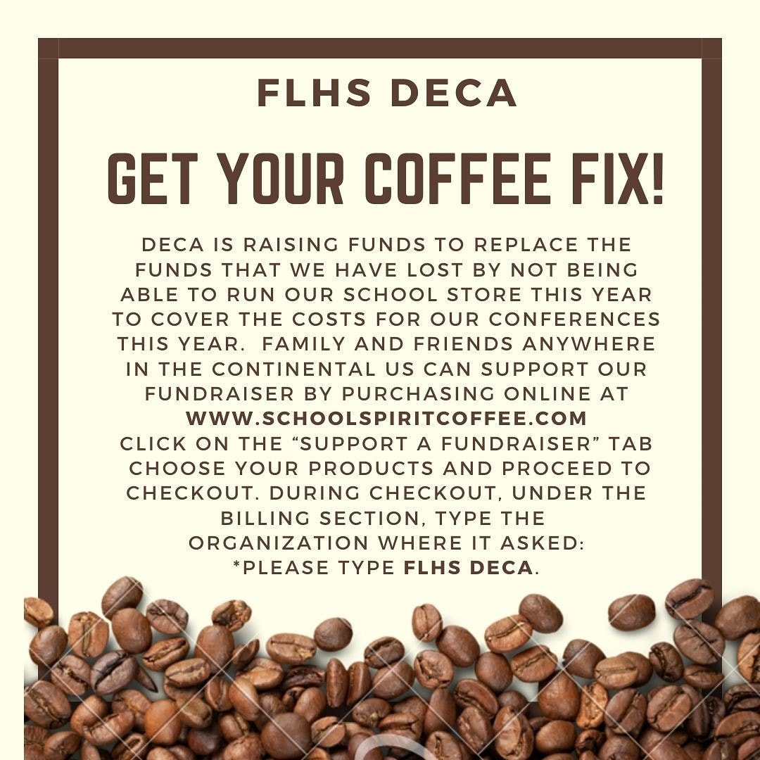 FLHS_DECA's tweet photo. Our DECA Chapter is having a School Spirit Coffee sell. Please buy some custom roasted coffee from us and please share and help us out. https://t.co/f9pr1jQLJg