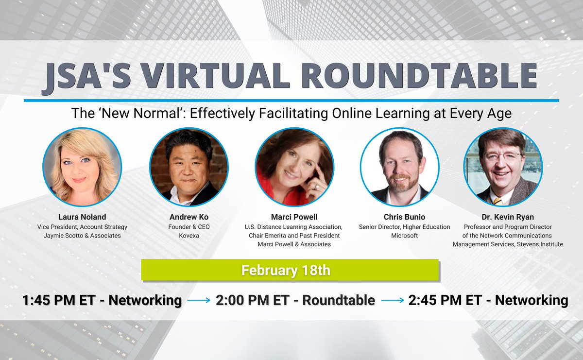 telecompr's tweet image. Are you interested in participating in our first-in-the-industry virtual networking experience! Join our upcoming #JSAVirtualRoundtable on 2/18: The ‘New Normal’: Effectively Facilitating #OnlineLearning at Every Age. Register here: hubs.la/H0GksYT0