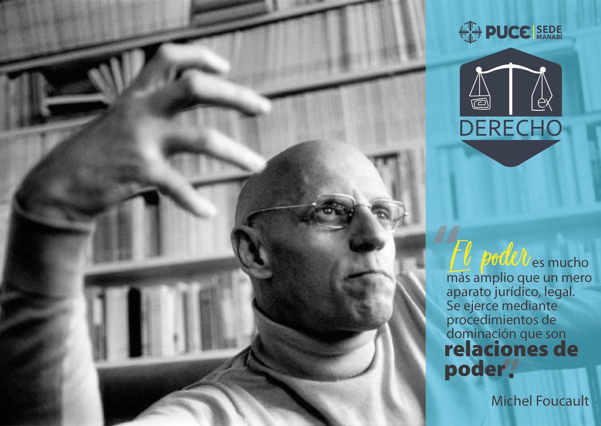 DerechoPucem's tweet photo. Michel Foucault y el poder.
#PUCEM #Derecho #PUCEsedeManabí https://t.co/tX8XLy9rHZ