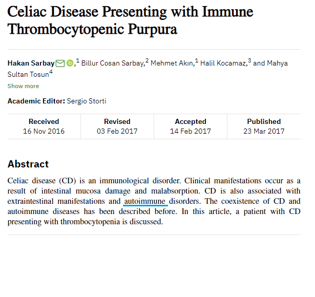 Celiac Disease Presenting with Immune Thrombocytopenic Purpura https://www.hindawi.com/journals/crihem/2017/6341321//* Branching from transglutaminase 2 autoantibodies */