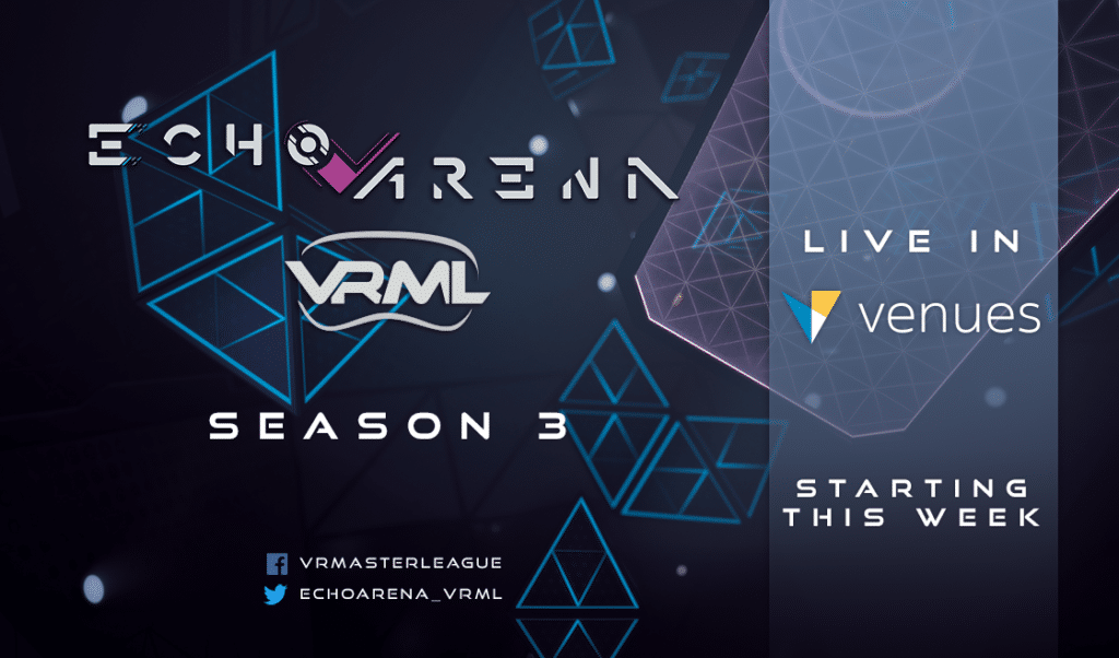 VR Master League (VRML) is returning to Oculus Venues starting this week with live in-VR broadcasts of Echo Arena VR esports matches.

uploadvr.com/vrml-live-echo…