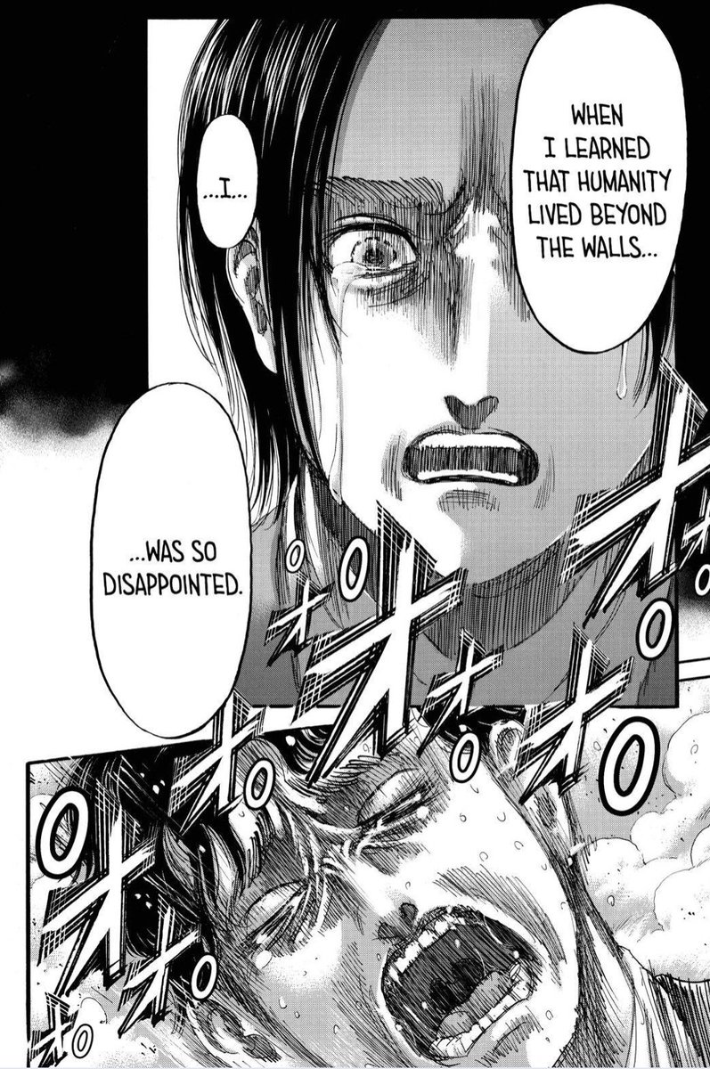 However there is also a dark side to this, and that is shown through Eren’s character. Armin’s natural curiosity is what gave Eren the knowledge that “he wasn’t free” which is what awakened the monster inside him. Indeed it was his hope that led him to be disappointed in what was