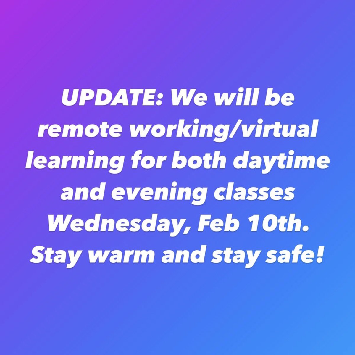 UPDATE: We will be remote working/virtual learning for both daytime and evening classes Wednesday, February 10th. Stay warm and stay safe! #okwx