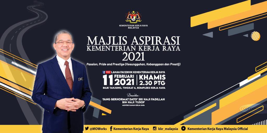 Kkr Malaysia On Twitter Majlis Aspirasi Kementerian Kerja Raya 2021 Akan Berlangsung 11 Feb 2021 Khamis 2 30 Petang Secara Maya Anda Boleh Menonton Bersama Kami Secara Maya Di Laman Facebook Rasmi Kementerian