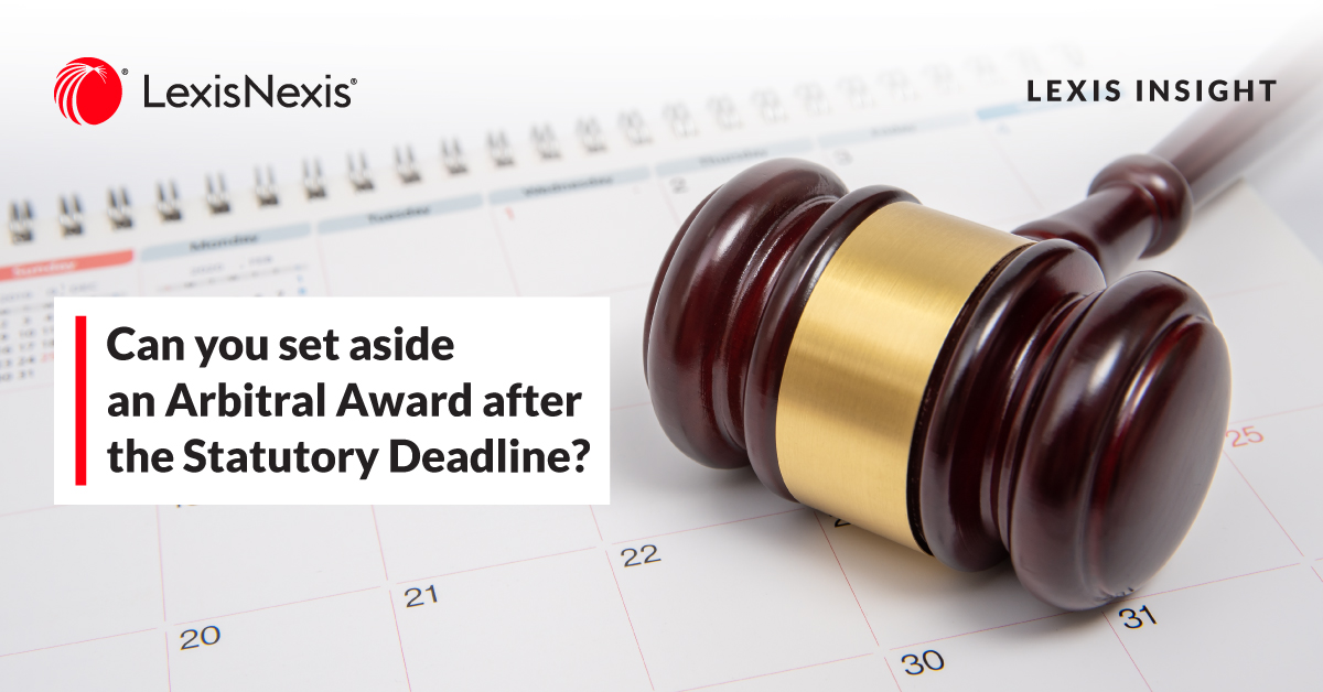 lexisnexishk's tweet photo. Can you set aside an Arbitral Award after the Statutory Deadline? The Applicants applied for #extensionoftime via a #originatingsummons to #setaside an #arbitralaward. Was it granted by the court? Read more here to find out.
#arbitration https://t.co/MvVxnWCsNJ