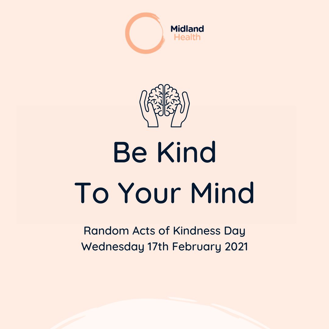 #MidlandsHour - Today is the annual Random Acts of Kindness Day - Here at Midland Health, we are encouraging people to show themselves a simple act of kindness - not just today, but every day - in a bid to help improve mental health.

#ExploreTheGood #MakeKindnessTheNorm #RAKday