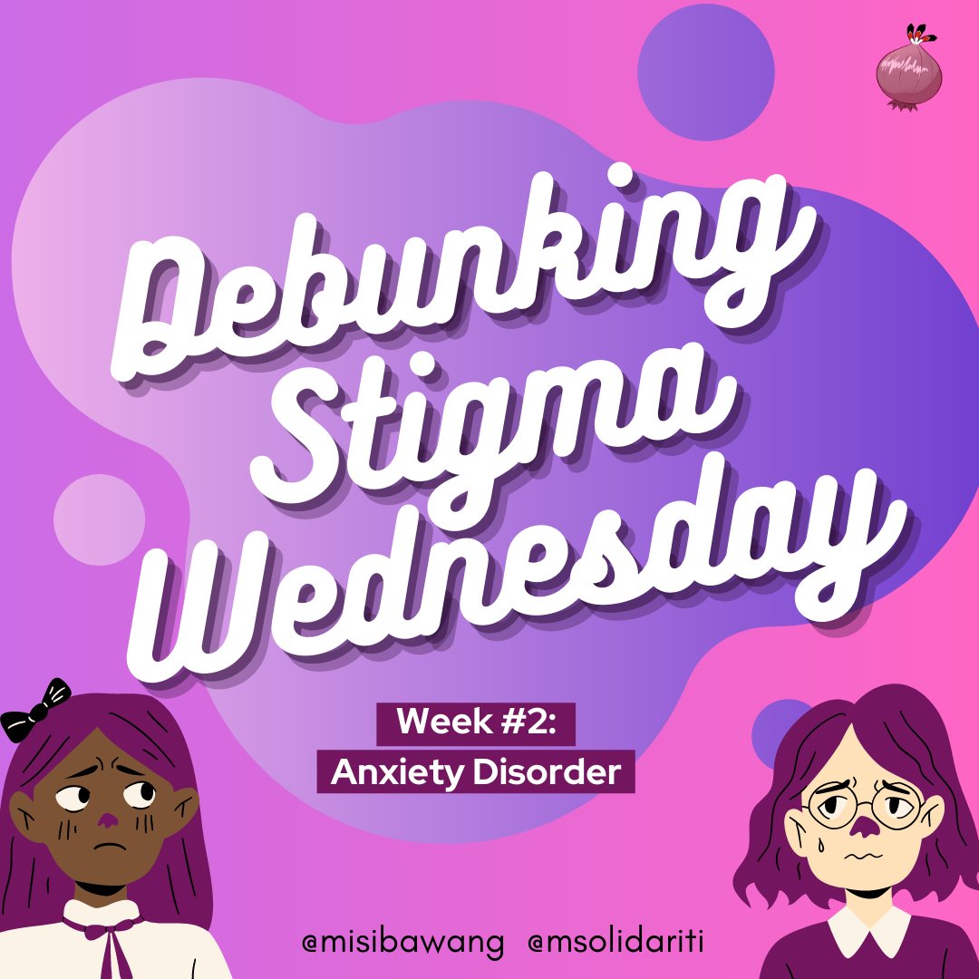 misi_bawang's tweet photo. Last week, we talked about types of anxiety disorders. Hence, on this week’s debunking stigma segment, we are debunking some stigmas on Anxiety Disorder. (1/5)
#MentalHealthMatters #MentalHealthAwareness #Anxietydisorders #DebunkStigma https://t.co/2gybCUaQae