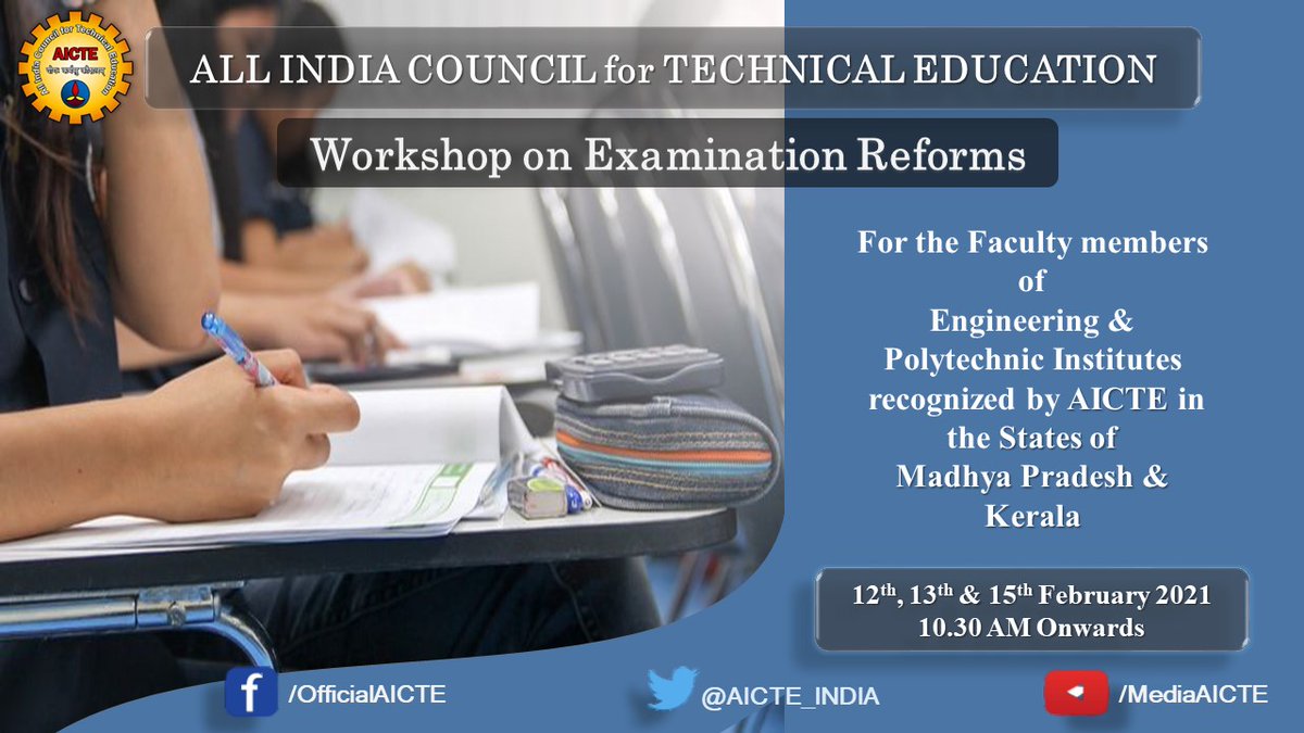 #AICTEdge

#Workshop on #Examination Reforms for #faculty members of #Engineering colleges &amp; #Polytechnic institutes recognized by #AICTE in States of #MadhyaPradesh &amp; #Kerala to happen on Feb 12th,Feb 13th &amp; Feb 15th,2021 @ 10:30am onwards.

Watch LIVE on youtube.com/MediaAICTE