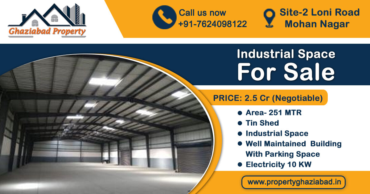ghaziabadprop's tweet photo. #IndustrialSpace for #sale 
✅ Price - 2.5 Cr (Negotiable)
✅ Area - 251 Mtr
✅ Tin Shed
✅ Well Maintained Building with Parking Space 
✅ Electricity 10 KW
✅Location - Sahibabad Site-2, Loni Road Mohan Nagar
Call on 7624098122
Visit: https://t.co/HGhxJ6Yvxi https://t.co/CdydT9urUB