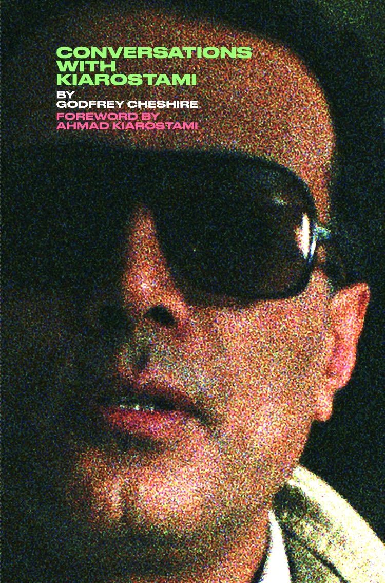 5. Conversations with Kiarostami: Godfrey Cheshire‘s account of his friendship with the legendary Iranian filmmaker. Includes many eye-opening, never before published interviews.  https://mzsworldstore.com/products/conversations-with-kiarostami-paperback-signed-by-godfrey-cheshire