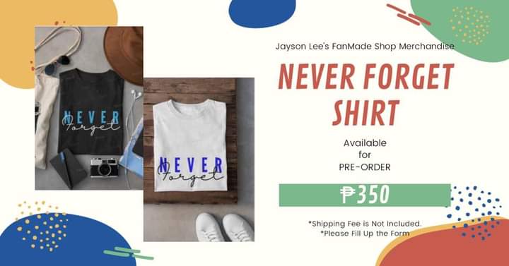JayShrimpsPH's tweet photo. Never Forget Shirt in different designs are now available! Avail yours now! 

Click the link to find out how to order: https://t.co/t0qDBO20m7

@1stoneOfficial
#1stOne https://t.co/RZyQz21VE0