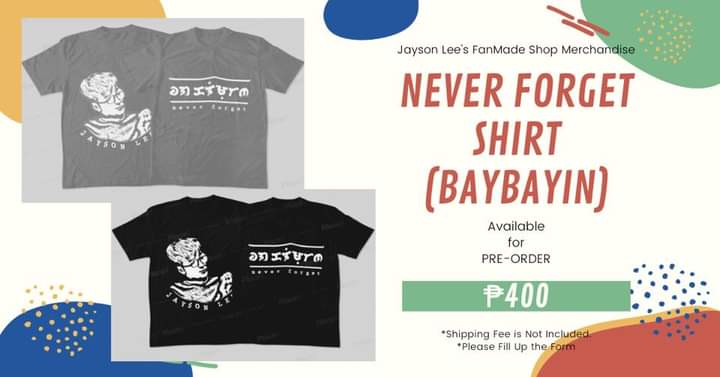 JayShrimpsPH's tweet photo. Never Forget Shirt in different designs are now available! Avail yours now! 

Click the link to find out how to order: https://t.co/t0qDBO20m7

@1stoneOfficial
#1stOne https://t.co/RZyQz21VE0