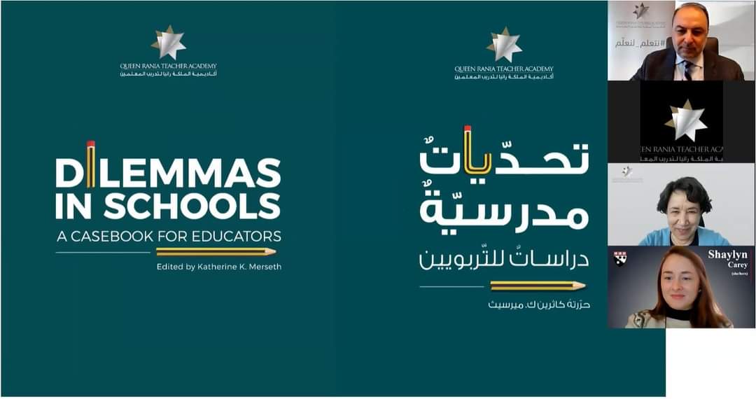 QRTAJO's tweet photo. Queen Rania Teacher Academy and the Harvard Graduate School of Education Middle East Professional Learning Initiative held a virtual launch of “DILEMMAS IN SCHOOLS: A CASEBOOK FOR EDUCATORS”
@hgse https://t.co/2fiSZ9fVPm
