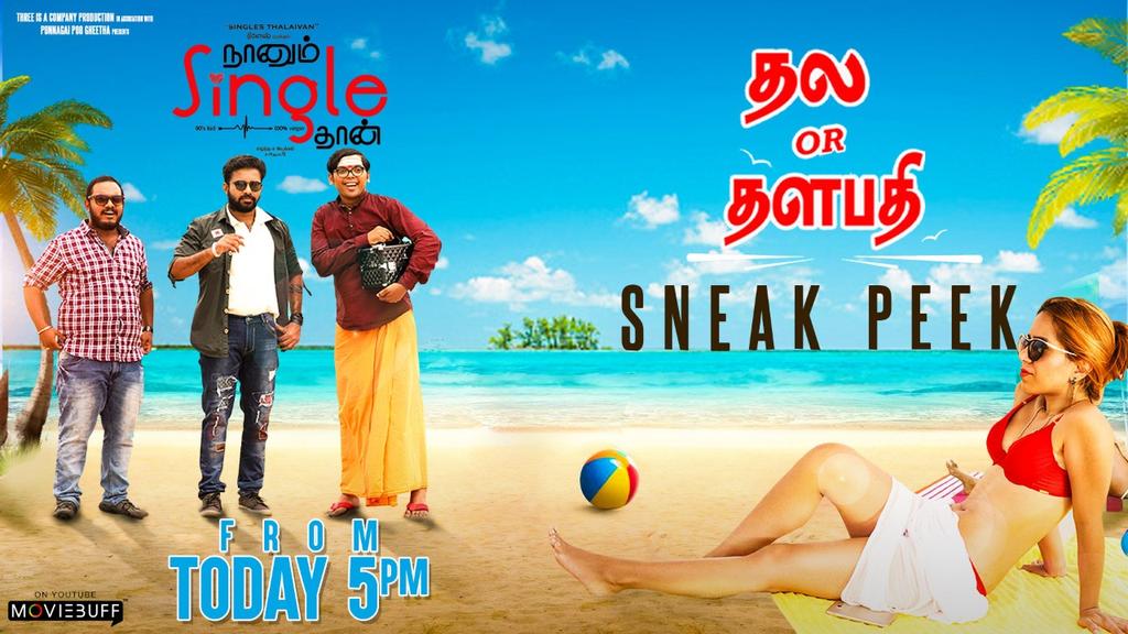 Kollywoodtoday's tweet photo. #NaanumSingleThaan  #NST releasing on Feb 12 Sneak Peek of #Thala or #Thalpathy from Today Eve 5 PM @moviebuffindia #NSTin3Days @Dineshvcravi
@Rgopi_dir
@DeeptiSati
@sharmilamandre
@ActressGheetha
@TheHiteshM
@Pro_Bhuvan @NewMusicIndia
@lightson_media https://t.co/9UULazeFJP