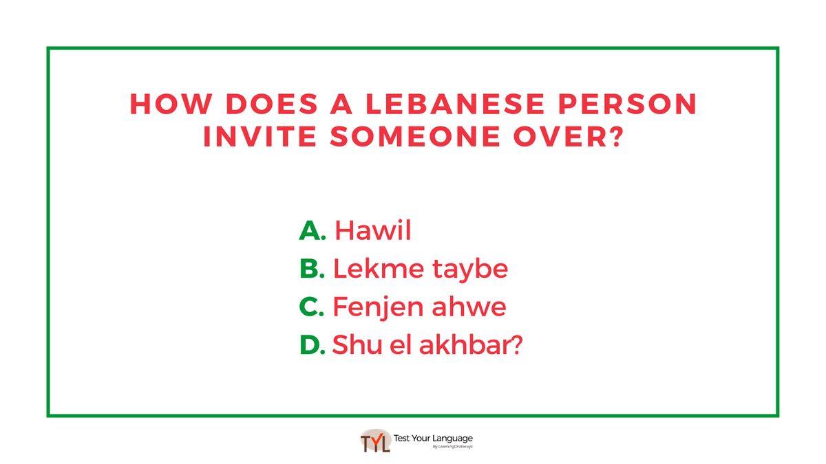 TestUrLanguage's tweet photo. Can you guess the right answer? Take a free online test and find out how good is your vocabulary: https://t.co/fG21gHCx1K
#TestYourLanguage #Arabic #Lebanon #beirut #free #freequiz #Arab #lebanesefood #Lebanese https://t.co/scpkNUwMFN