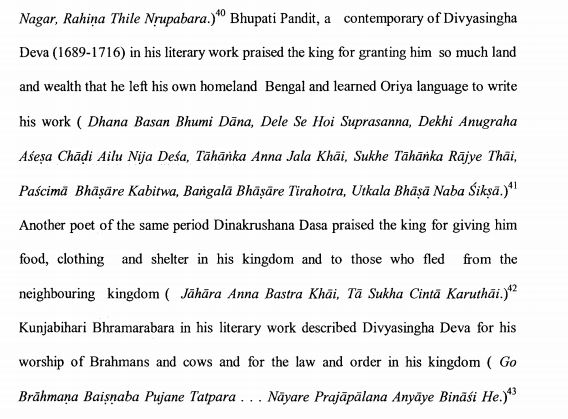 Bhupati Pandit was poet during Gajpati Divyasingha-I's reign.He migrated from Bengal,settled in Odisa and learnt Odiaa.He wrote Prema Panchamruta.Dinakrusna Das also praised Divyasingh-I as a noble king who gave shelter to people feeing from neighboring kingdoms.