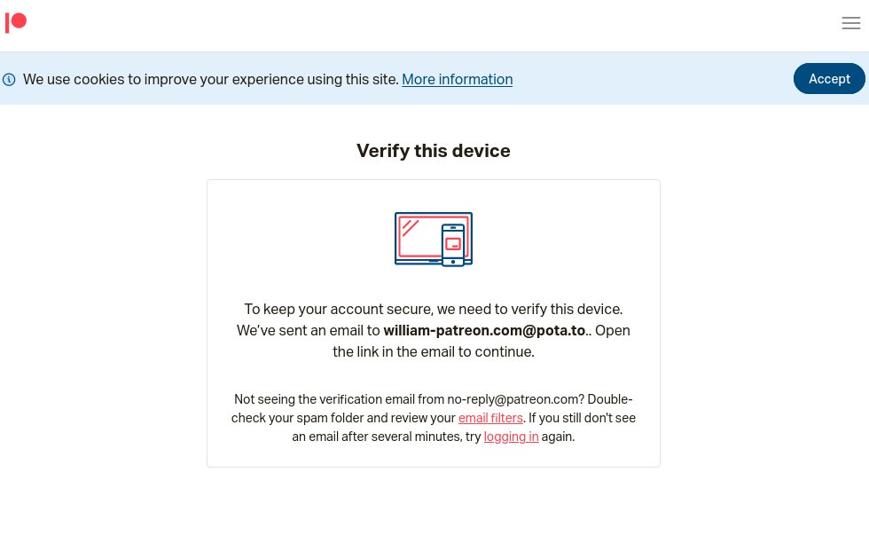 But not only have they forgotten that, they appear to have forgotten me entirely. So now I have to do an email verification. No problem, that should take just a few seconds.