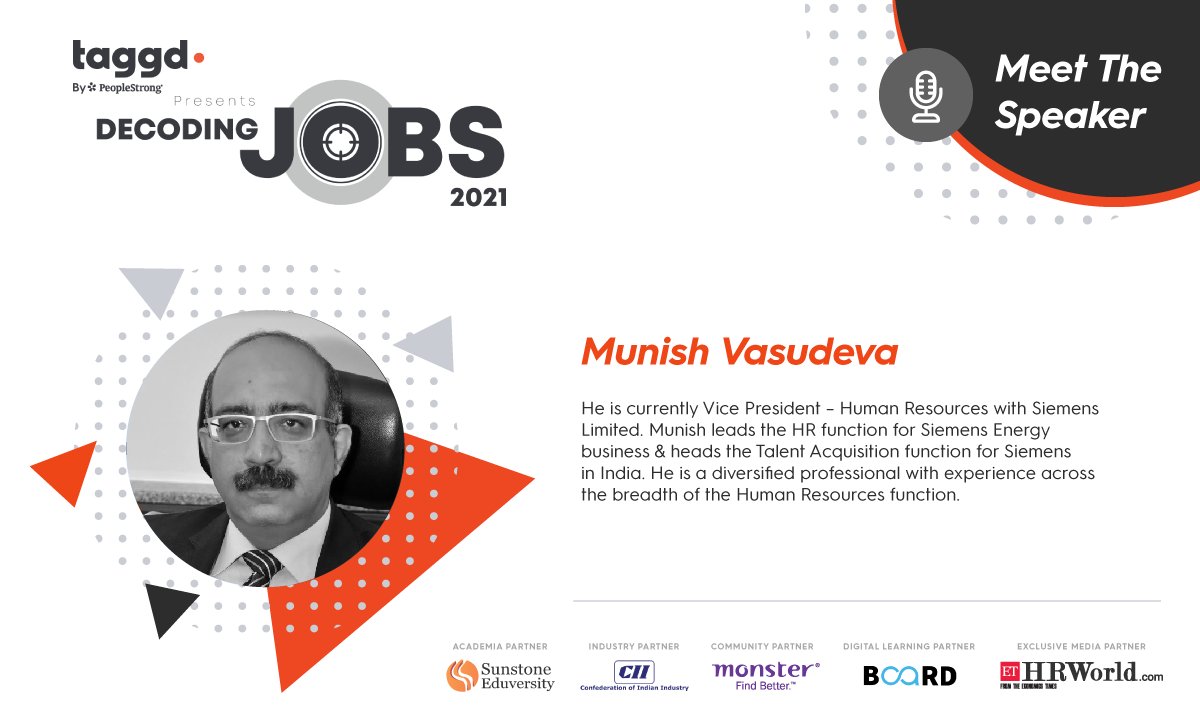 _taggd's tweet image. Unveiling our incredible speaker line up. In the industry that demands enduring excellence, Munish Vasudeva is known for his strategic outlook. Catch this very passionate HR practitioner at  #DecodingJobs2021. Register now: bit.ly/3p7lXwO