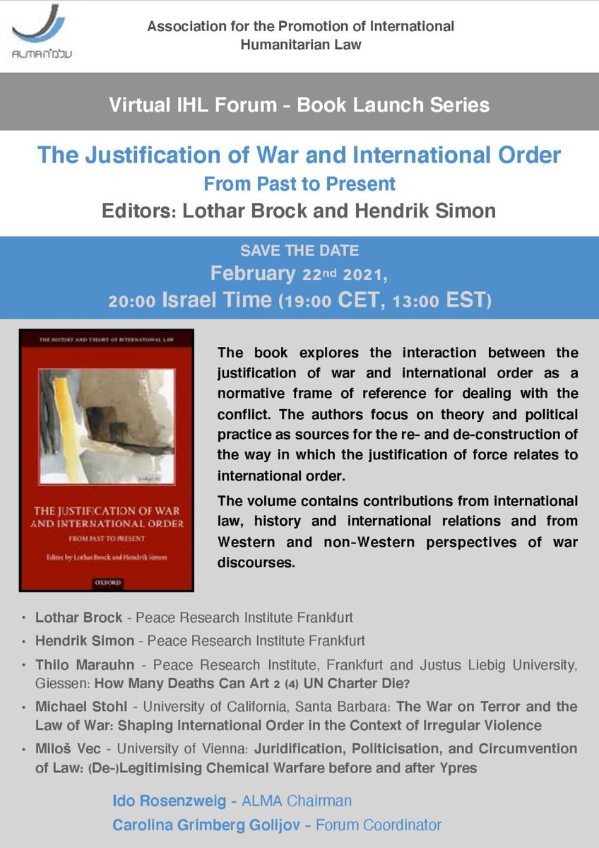 ALMA_IHL's tweet photo. #IHLevent: Virtual #IHL Forum - Book Launch Series:
"The Justification of War and International Order
From Past to Present"
Editors: @HendrikPSimon & #LotharBrock @HSFK_PRIF
Speakers: #MilošVec #MichaelStohl #ThiloMarauhn
Feb 22, 7pm CET
Registration: https://t.co/JMCKj7Wmpc https://t.co/hdkkvQ7qaM