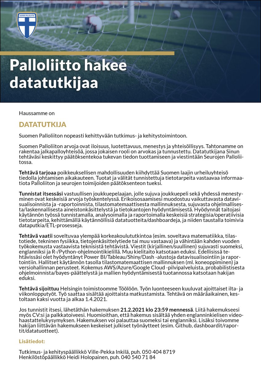 HAEMME DATATUTKIJAA ❗️🚨

Etsimme datatutkijaa nopeasti kehittyvään tutkimus- ja kehitystoimintoomme. Tehtävä keskittyy päätöksentekoa tukevan tiedon tuottamiseen ja viestintään Seurojen Palloliitossa.

Lisätiedot ja haku ➡️ palloliitto.fi/jalkapallouuti…

#SeurojenPalloliitto #rekry
