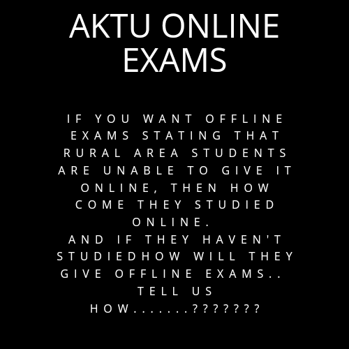 MdArsalanKhan01's tweet photo. @AKTU_Lucknow @AktuStudents @DrRPNishank We  want online exams. 
If you want offline exams stating that rural area students are unable to give it online, then how come they studied online. 
And if they haven't studiedhow will they give offline exams.. 
Tell us how.......?????? https://t.co/CQ0tOr5BcN