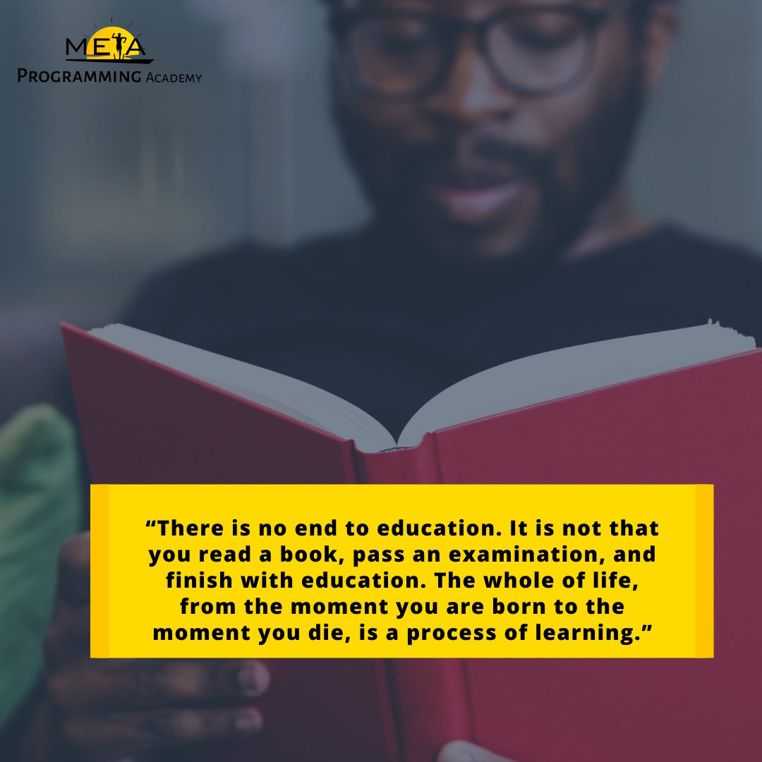 MetaProgAcademy's tweet image. There is no end to education. Life itself is education. Education is a lifelong process. As you continue with life journey, you keep learning through your career, family & community.
#Metaprogramming
#MPAcademy
#MetaprogrammingAcademy