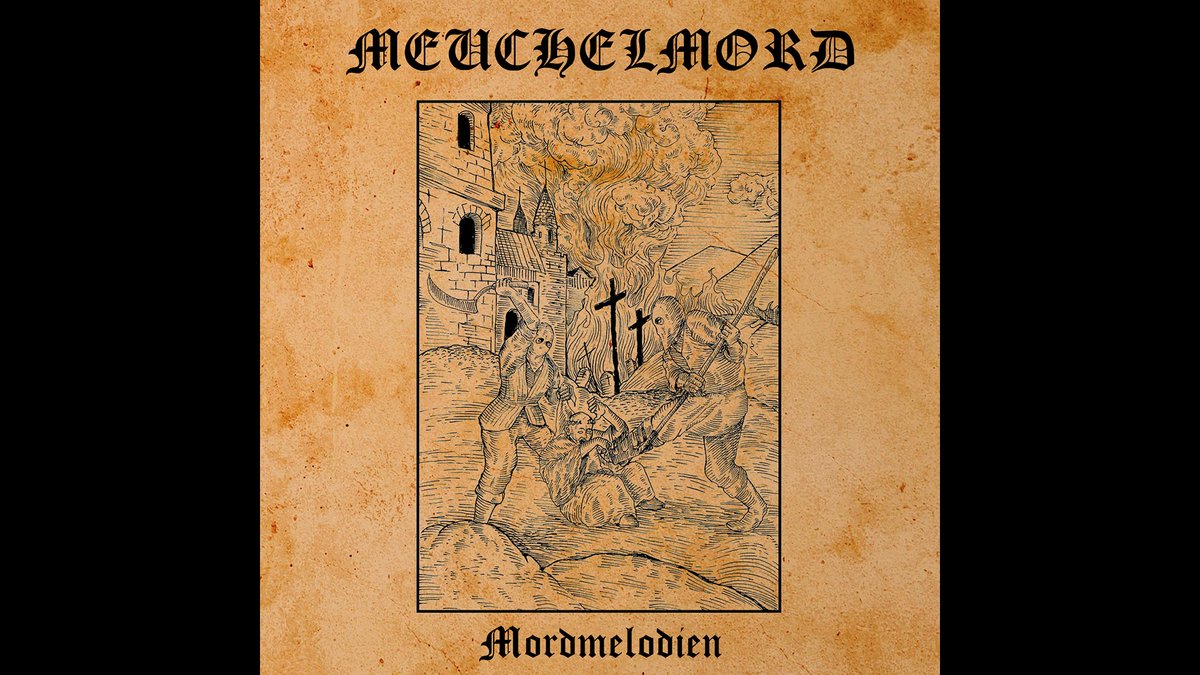 Meuchelmord - Mordmelodien (Full Album Premiere)

Black Metal from Germany.

Album Premiere Live Stream at 15:00 CET.
▶ youtu.be/FLtLhIowTpU

#blackmetal #blackmetalpromotion #germanblackmetal #meuchelmord #puritythroughfire