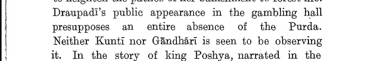 Draupadi's public appearance in the gambling hall doesn't mention any veil for her. Nor do Kunti, a royal widow and Gandhari the reigning queen observe any veil.