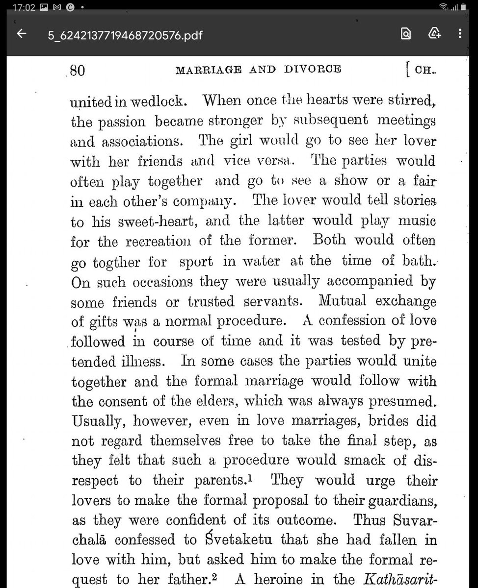 There were instances of love unions. Kamasutra of Vatsyayan has numerous such descriptions. Love would start at an accidental meeting at a party or in a garden or a show.