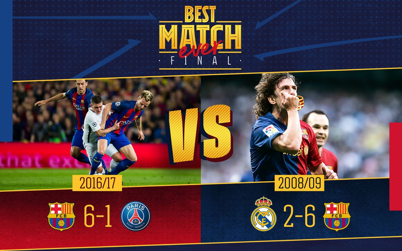 Fc バルセロナ Auf Twitter Barcabestmatchever バルサの過去最高だと思う方の試合に投票して ユニフォームをゲット クラブ史上最高のゲームは どっち レアル マドリード 2 6 08 09 Psg 6 1 16 17 決勝の 結果は 君の手にかかっ Fc バルセロナ Auf Twitter Barcabestmatchever バルサの過去最高だと思う方の試合に投票して ユニフォームをゲット クラブ史上最高のゲームは どっち レアル マドリード 2 6 08 09 Psg 6 1 16 17 決勝の 結果は 君の手にかかっ