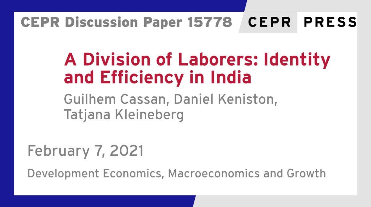 CEPR (@cepr_org) on Twitter photo New CEPR Discussion Paper - DP15778
A Division of Laborers: Identity and Efficiency in #India
Guilhem Cassan <a href="/UNamur/">UNamur</a> <a href="/CEPREMAP/">CEPREMAP</a>, @DanielKeniston @LSUOursoCollege, Tatjana Kleineberg <a href="/TatjanaKleineb/">Tatjana Kleineberg</a> <a href="/YaleEconomics/">Yale Department of Economics</a> <a href="/WorldBank/">World Bank</a>
ow.ly/tLSn50DvRtj
#CEPR_DE, #CEPR_MG New CEPR Discussion Paper - DP15778
A Division of Laborers: Identity and Efficiency in #India
Guilhem Cassan <a href="/UNamur/">UNamur</a> <a href="/CEPREMAP/">CEPREMAP</a>, @DanielKeniston @LSUOursoCollege, Tatjana Kleineberg <a href="/TatjanaKleineb/">Tatjana Kleineberg</a> <a href="/YaleEconomics/">Yale Department of Economics</a> <a href="/WorldBank/">World Bank</a>
ow.ly/tLSn50DvRtj
#CEPR_DE, #CEPR_MG