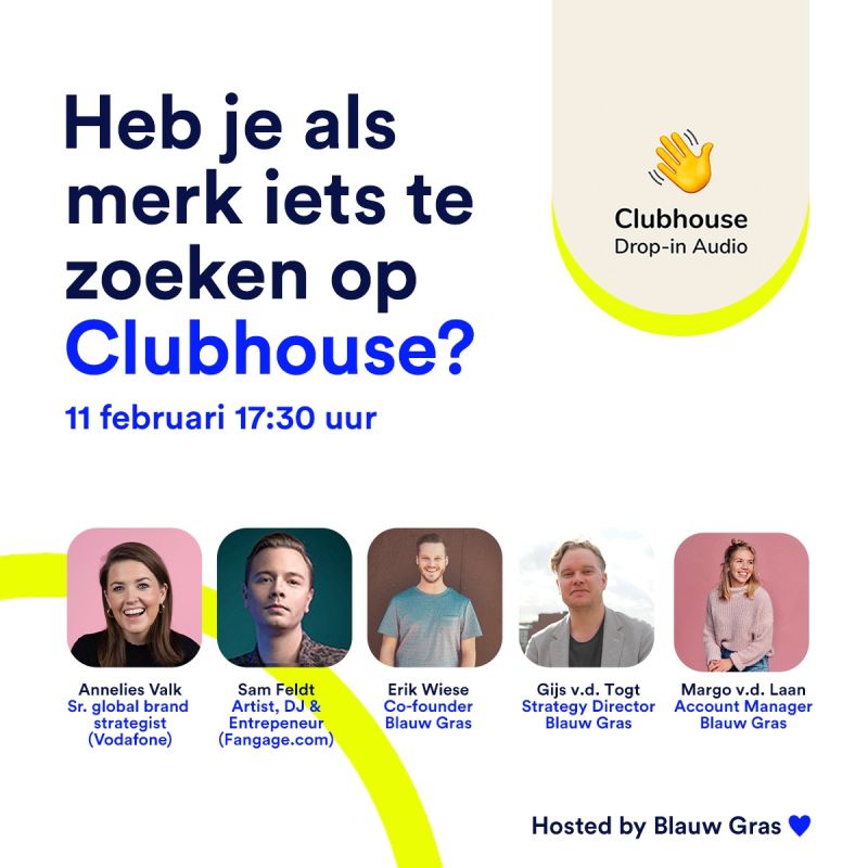 Morgen ga ik 't met <a href="/Anneliesvalk/">Annelies Valk</a>, <a href="/SamFeldtMusic/">Sam Feldt</a> en mijn fijne <a href="/Blauw_Gras/">Blauw Gras</a> collega's Erik en Margo hebben over Clubhouse. En dat doen we op Clubhouse. Praat je mee?
