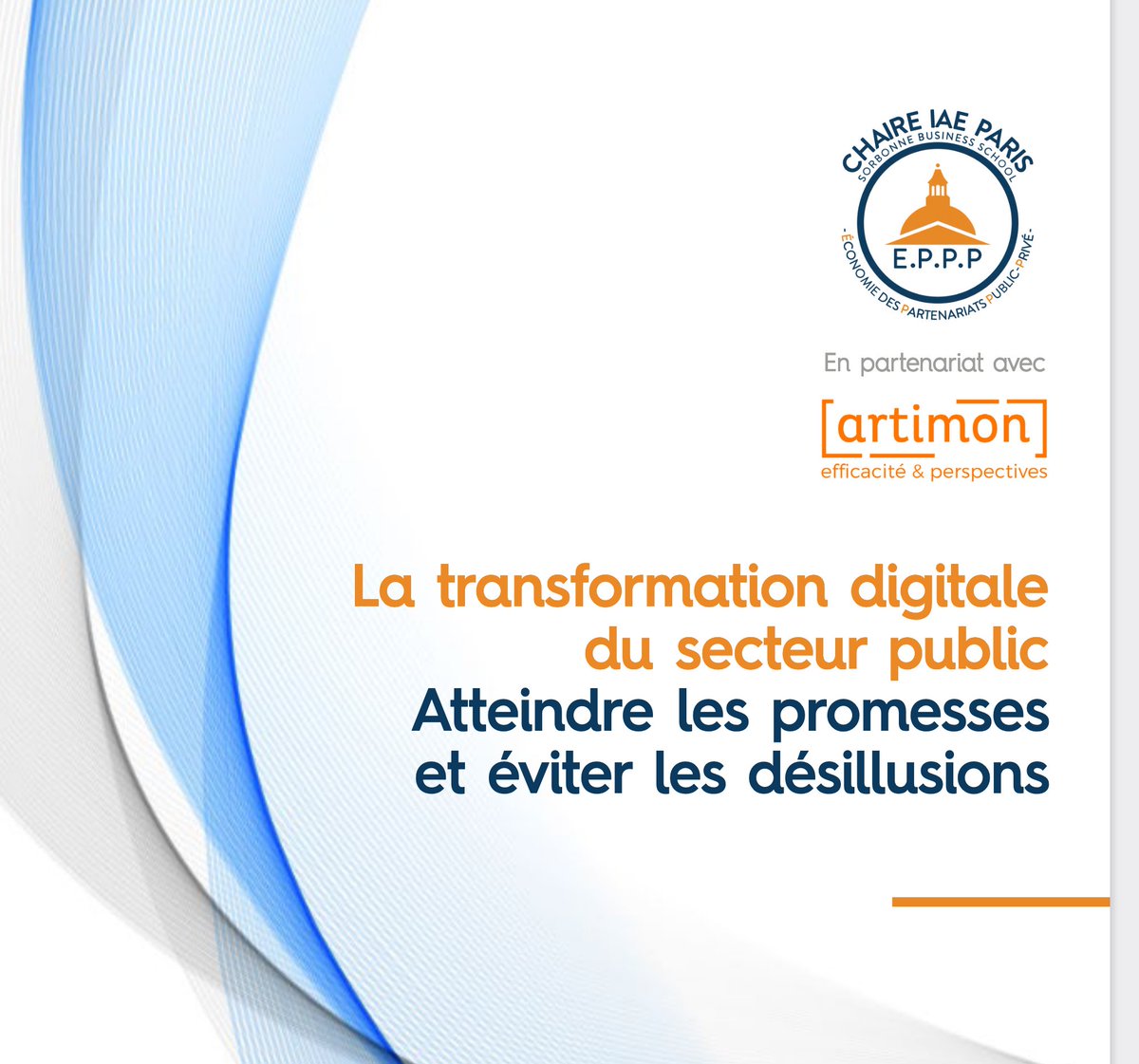 La transformation digitale du secteur public - Nouvelle publication de la Chaire EPPP
👉chaire-eppp.org/wp-content/upl…  @BendItLikeJ <a href="/ArtimonConseil/">Artimon</a> <a href="/iaeparis/">IAE Paris-Sorbonne</a> <a href="/SimonPorcher/">SimonPorcher</a>