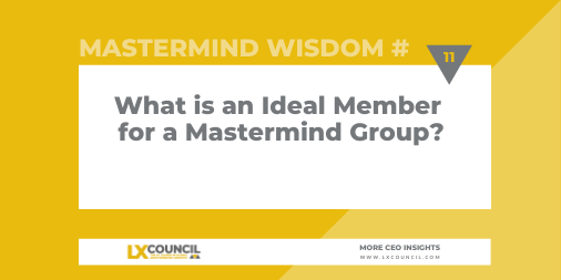 LXCouncil's tweet photo. Is there an ideal type of member for a successful mastermind? As you build your mastermind groups, is easy if you set them up for success from the get-go. Having the right members in the group is the secret ingredient for a harmonious and successful group. https://t.co/lqBTj8uROm https://t.co/9ky00QOPtj