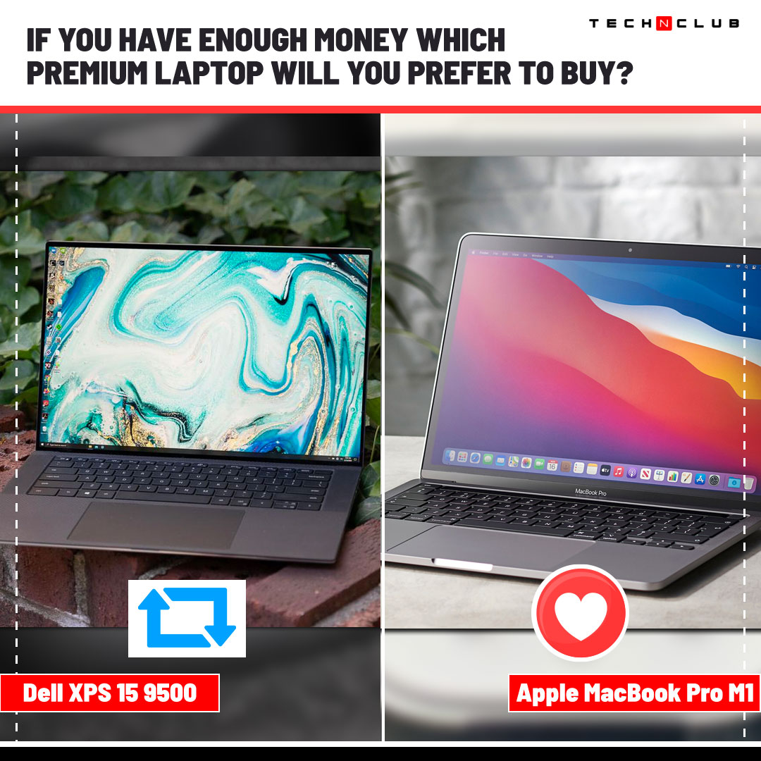 TechNClub1's tweet image. Choose any one of this laptop which can justify the value of your money.

Dell XPS 15 9500

or

Apple MacBook Pro M1

Please respond to us with a retweet🔃and Like❤️ as mentioned in the post.

@Dell   @Apple 
 
#techcomparison #dellxps159500 #applemacbookproM1  #technclub