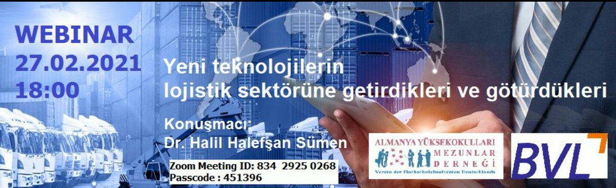 BVL_ISTANBUL's tweet photo. Am 27 Februar um 18:00 Uhr findet Online Seminar über "Die positive und negative  Aspekte der neue Technologien in der Logistikkette" durch BVL Chapter Turkey  statt. Referent: Dr. H.  Sümen https://t.co/6YmOBGwaMC